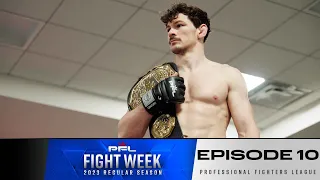 PFL Fighters Embrace Full Swing of Fight Week | PFL Regular Season Fight Week Episode 10