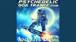 Loud Reactor (Psychedelic Goa Trance 2018 100 Hits DJ Mix Edit)