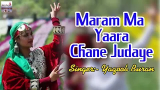 Maram Ma Yaara Chane Judaye | Kashmiri Love Song | Yaqoob Buran | Bay-Aar Madno | Kashmir Valley