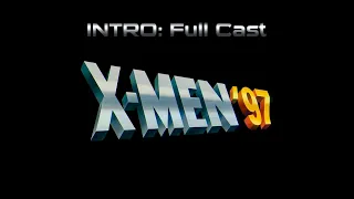 Intro X Men 97 - All Title Cards in One Intro!