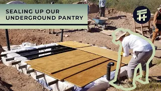 Putting a roof on our underground pantry | Root Cellar Build Ep 3 | Terraform Together