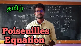 Poiseuilles|Equations|Physics 11|Tamil|MurugaMP