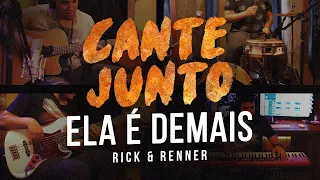 Cante Junto - Rick & Renner - Ela É Demais (Versão Karaokê)
