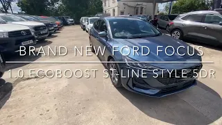 BRAND NEW FORDS FOCUS 1.0 ECOBOOST ST-LINE STYLE 5DR