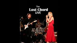 The Lost Chord LIVE July 22 2006 FULL CONCERT