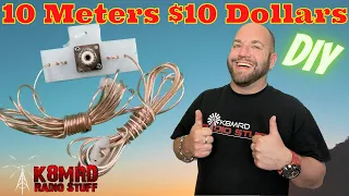 DIY 10 Meter Dipole For Under $10 Dollars!