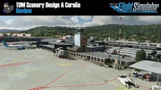 MSFS 2020 | REVIEW: TDM Scenery Design A Coruña (LECO) scenery for Microsoft Flight Simulator 2020