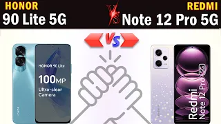 Honor 90 Lite 5G vs Redmi Note 12 Pro 5G Full phone specs comparison