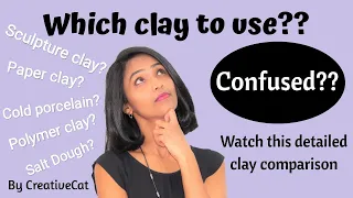 Clay Comparison and useful tips/art and craft/which clay to use