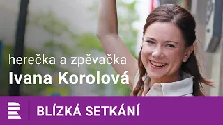 Ivana Korolová na Dvojce: Na koncertech jde člověk s kůží na trh. Je tam sám za sebe