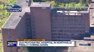 Old psychiatric hospital in Northville finally coming down