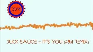 Duck Sauce - It's You (*@#! Remix)[DDM]