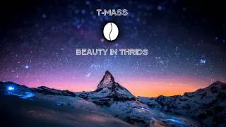 T-Mass - Beauty in Thirds | Free download