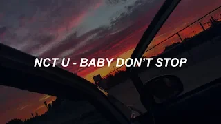 NCT U 엔시티 유 'Baby Don't Stop' Easy Lyrics