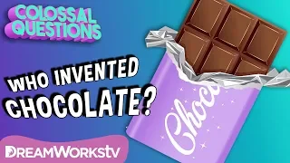 Who Invented Chocolate? | COLOSSAL QUESTIONS