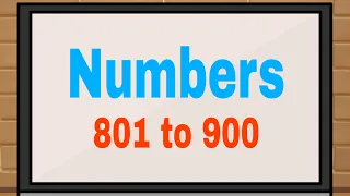 Numbers 801 to 900 | Counting | Maths for kids |