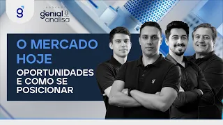 🔴 O MERCADO HOJE: OPORTUNIDADES E COMO SE POSICIONAR | Podcast Genial Analisa