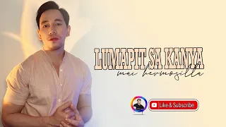 LUMAPIT SA KANYA | Mac Hermosilla | Inspiration Music | Gospel Song             | Male Version