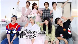 Dublagem stray kids family pt2 #skz #straykids #skzfamily