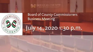 Board of Douglas County Commissioners - July 14, 2020, Business Meeting