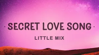 Little Mix - Secret Love Song (Lyrics) ft. Jason Derulo