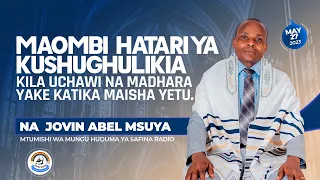 MTUMISHI JOVIN ABEL - MAOMBI YA KUSHUGHULIKIA KILA UCHAWI NA MADHARA YAKE {MAOMBI} -TAR:27/05/2023