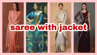 saree with jacket, latest saree design, wedding season dress, #sarees #sareejacket