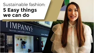 SUSTAINABLE FASHION FOR BEGINNERS: 5 easy tips