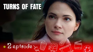 A TEST THROUGH LOVE AND PAIN!  TURNS OF FATE. Episode 2. Russian TV Series.  English Subtitles