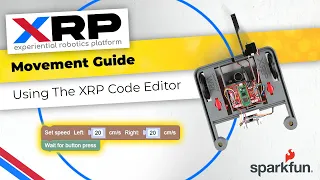 XRP Movement Guide Using The XRP Code Editor