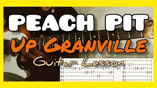 How to play "Up Granville" by Peach Pit on guitar (with TABS)