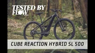 Tested: Cube Reaction Hybrid SL 500 Review - Flow Mountain Bike