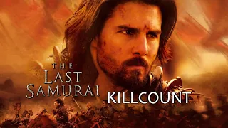 The Last Samurai (2003) Tom Cruise Killcount