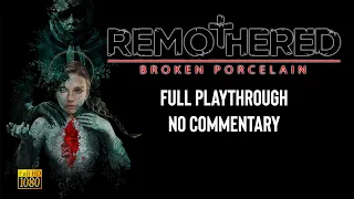Remothered: Broken Porcelain Full Playthrough