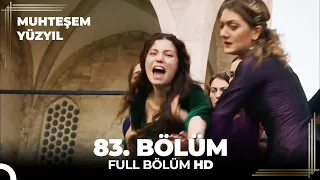 Muhteşem Yüzyıl 83.Bölüm  (HD)