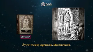 Żywot świętej Agnieszki Męczenniczki | Żywoty Świętych Pańskich - 21 Styczeń - Audiobook 21