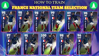 HOW TO TRAIN NATIONAL TEAM SELECTION FRANCE | MAX AND BOOST RATINGS | EFOOTBALL 23 MOBILE