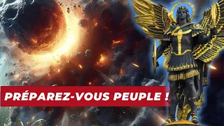 Mon Heure est venue ! Alerte CHOC de Saint Michel Archange | Luz de Maria