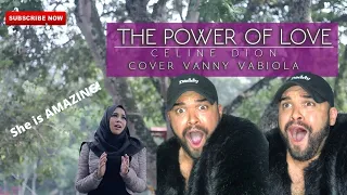 THE POWER OF LOVE cover BY VANNY VABIOLA REACTION!