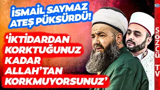 İsmail Saymaz'ı Hiç Böyle Görmediniz! Tarikatçılara Çok Sert Yüklendi