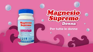 Magnesio Supremo Donna | Video spot