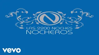 Los Nocheros - Juan De La Calle (Audio)