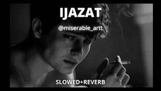 IJAZAT [FALAK SHABIR] (slowed + reverb)