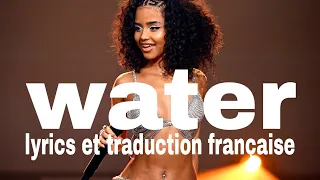 lyrics water , @Tyla - et traduction française