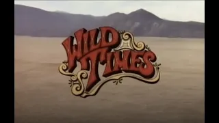 Wild Times (1980) TV Miniseries Part II (Sam Elliott, Ben Johnson, Bruce Boxleitner, Buck Taylor)