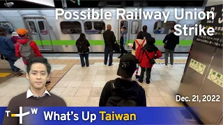 What's Up Taiwan – News at 14:00, December 21, 2022 | TaiwanPlus News