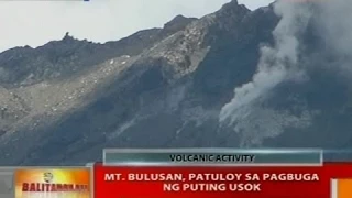 BT: Mt. Bulusan, patuloy sa pagbuga ng puting usok
