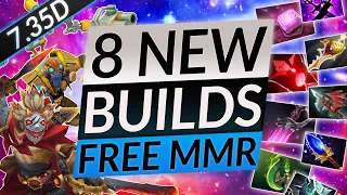 TOP 8 NEW BROKEN Builds For FREE MMR! - Patch 7.35D BEST HERO & ITEM COMBOS - Dota 2 Guide