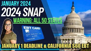 NEW 2024 SNAP UPDATE (JANUARY 2024): WARNING for ALL 50 STATES!! MILLIONS COULD BE AFFECTED in JAN