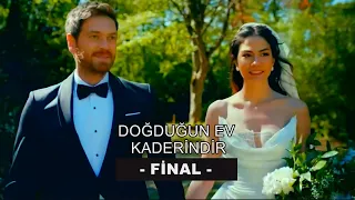 Doğduğun Ev Kaderindir 43. Bölüm FİNAL Fragman Fotoğrafları